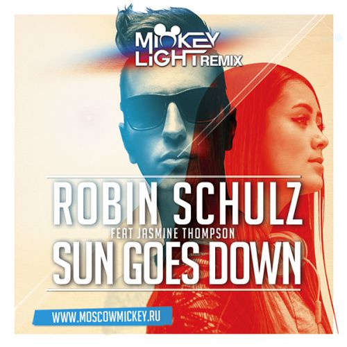 Robin Schulz feat. Jasmine Thompson - Sun Goes Down (Mickey Light Radio Edit).mp3