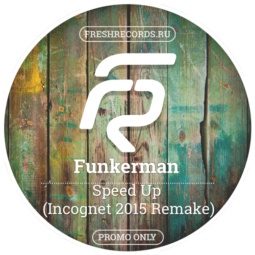 Funkerman - Speed Up (Incognet 2015 Remake).mp3