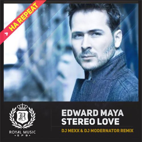 Edward Maya  Stereo Love (DJ Mexx & DJ Modernator Remix)[2015]