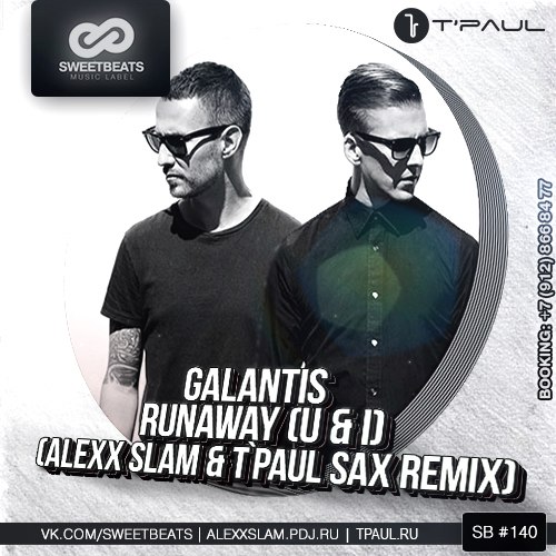 Galantis - Runaway (U & I) (Alexx Slam Remix).mp3