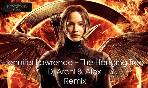 Jennifer Lawrence  The Hanging Tree (Dj Archi & Alex Remix)