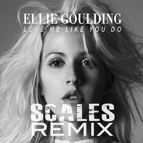 Ellie Goulding - Love Me Like You Do (SCALES Remix).mp3