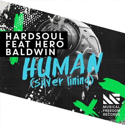 Hardsoul feat. Hero Baldwin - Human (Silver Lining) (Original Mix) [2015]