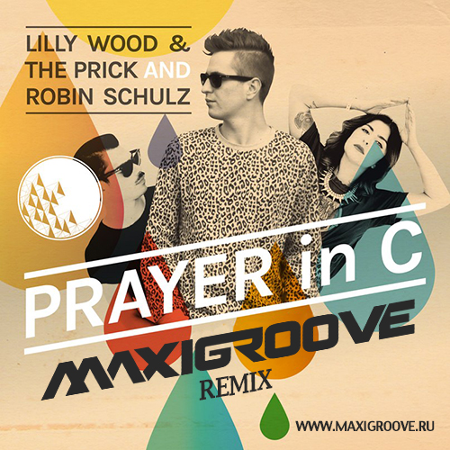 Lilly Wood & The Prick - Player In C (MaxiGroove Project Remix) [2015]