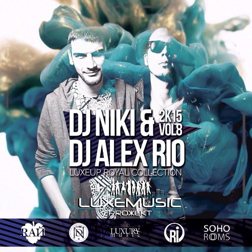 DJ Niki & DJ Alex Rio - Luxeup Royal Collection vol.8 [2015]