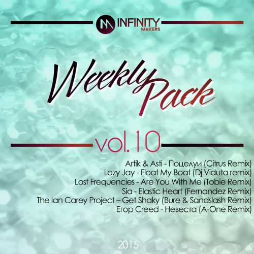 Infinity Makers - Weekly Pack Vol. 10 [2015]