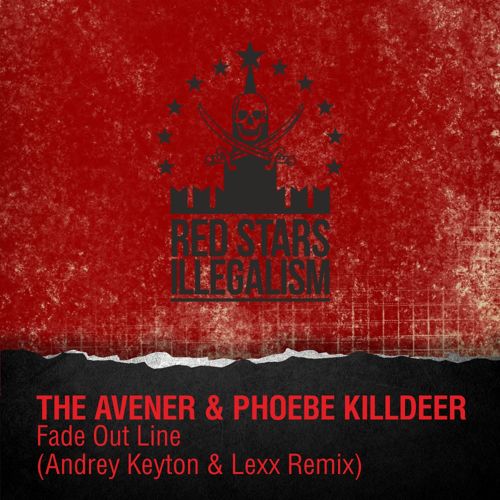 The Avener & Phoebe Killdeer - Fade Out Line (Andrey Keyton & Lexx Remix).mp3