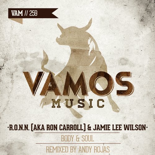 Ron Carroll Jamie Lee Wilson - Body & Soul (Andy Rojas remix).mp3