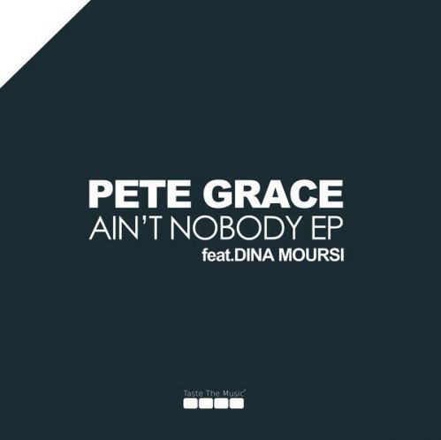 Pete Grace, Dina Moursi - Ain't Nobody (Original Mix).mp3