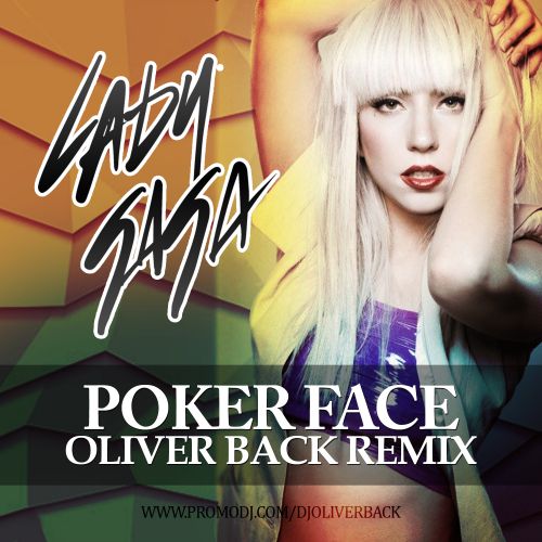 Lady Gaga - Poker Face (Oliver Back Remix).mp3