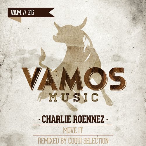 Charlie Roennez - Move It (Coqui Selection Remix) [Vamos Music].mp3