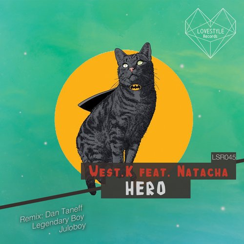 West.K feat Natacha - Hero ( Original Mix ).mp3