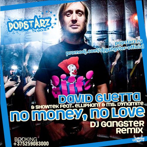 David Guetta & Showtek ft. Elliphant & Ms.Dynamite - No Money No Love (DJ Gangster Remix) [2015]