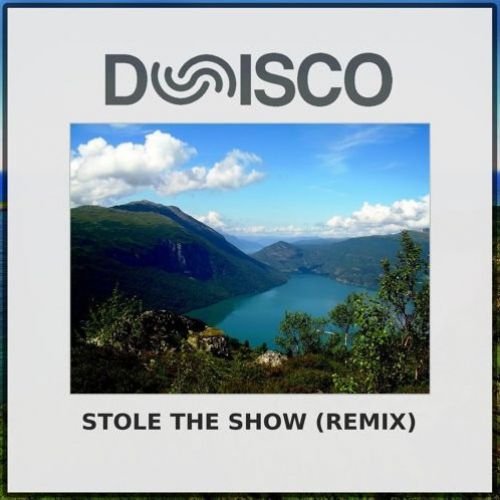 Kygo feat. Parson James - Stole The Show (Dunisco Remix) [2015]