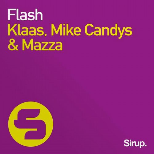Klaas, Mike Candys & Mazza - Flash (Original Mix).mp3