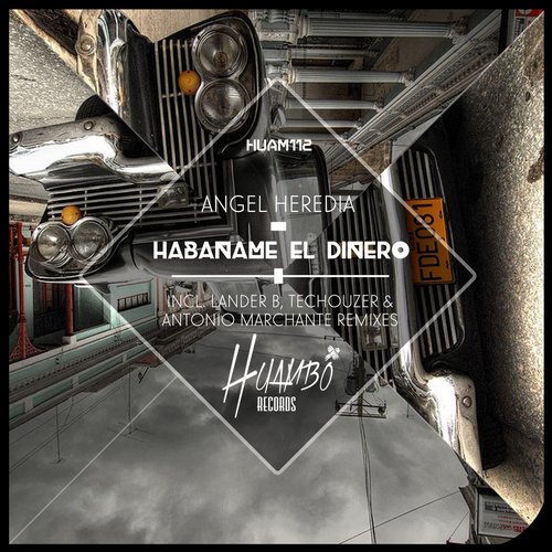 Angel Heredia-Habaname El Dinero (Original Mix); Angel Heredia-Pornografik (Original Mix); Ende-Fussion (Original Mix); Sergio De Morales-Blast (Original Mix) [2014]
