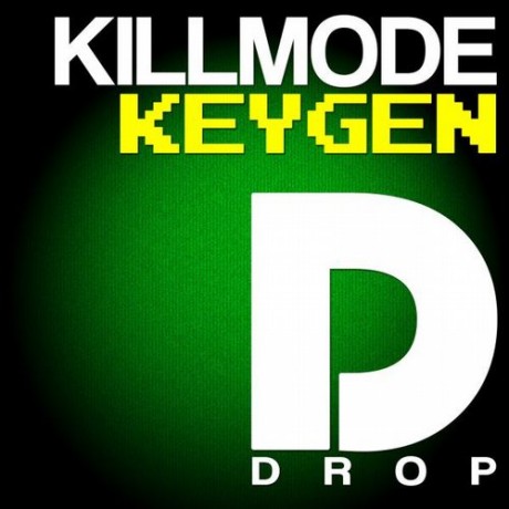 Killmode - Keygen (Original Mix).mp3