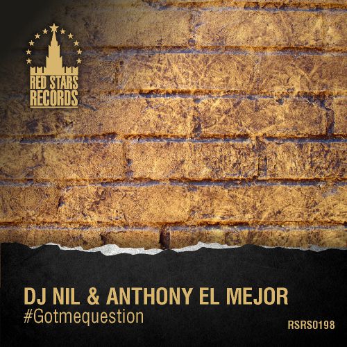 Anthony El Mejor & DJ Nil - #GOTMEQUESTION (Instrumental Edit).mp3