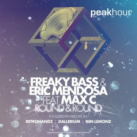 Freaky Bass & Eric Mendosa Ft. Max C - Round & Round (Dallerium Remix).mp3