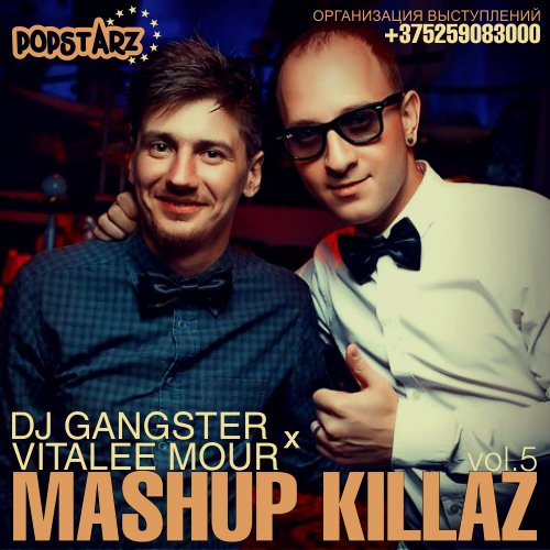 Popstarz United pres. DJ Gangster x Vitalee Mour: Mashup Killaz vol.5 [2015]