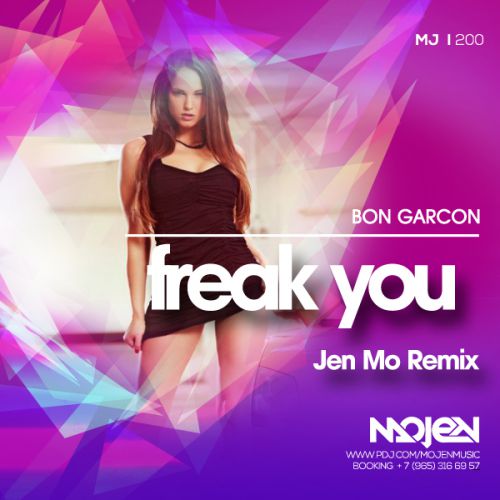 Bon Garcon - Freak You (Jen Mo Remix)[MOJEN Music].mp3