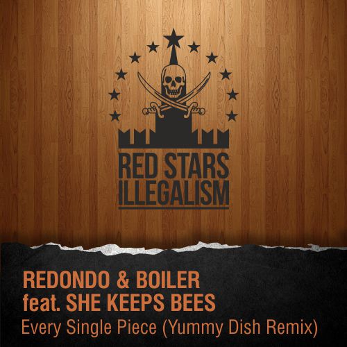 Redondo & Bolier feat. She Keeps Bees - Every Single Piece (Yummy Dish Remix).mp3