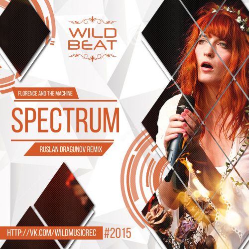 Florence And The Machine - Spectrum (Ruslan Dragunov Remix) [2015]