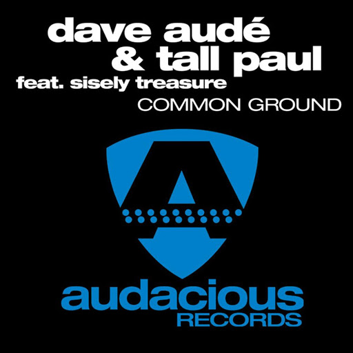 Dave Aude & Tall Paul feat. Sisely Treasure - Common Ground (Release) [2006]