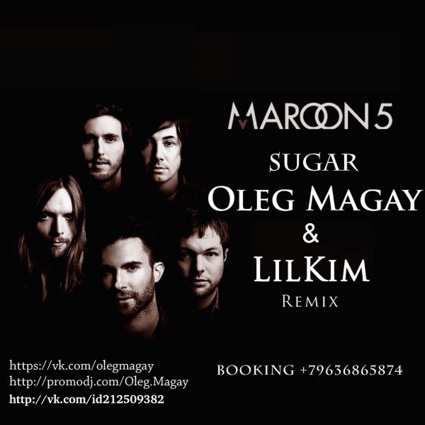 Maroon 5 - Sugar (Oleg Magay & Lilkim Remix) [2015]