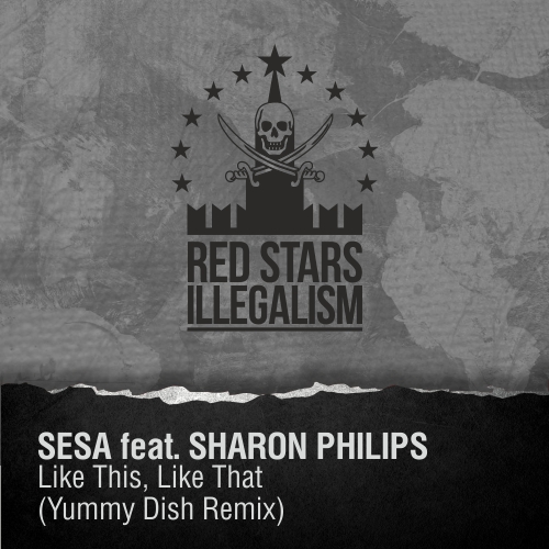 SeSa feat. Sharon Philips - Like This, Like That (Yummy Dish Remix).mp3