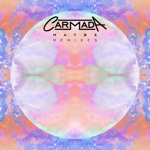 Carmada - Maybe (Dr. Fresch Remix) [2015]