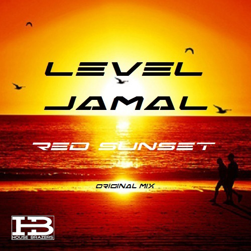 Level & Jamal - Red Sunset (Original mix).mp3