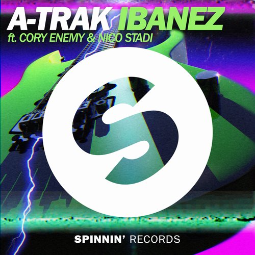 A-Trak - Ibanez ft. Cory Enemy & Nico Stadi (Main Mix) [2015]