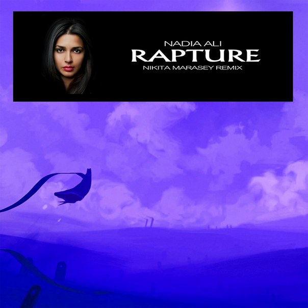Nadia Ali - Rapture (Nikita Marasey Remix) [2015]