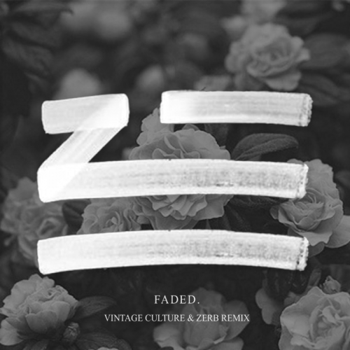 ZHU - Faded (Vintage Culture & Zerb Remix).mp3