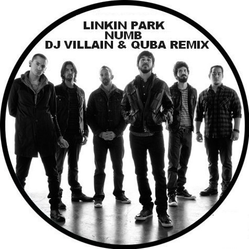 Linkin Park - Numb (DJ Villain & Quba Remix).mp3