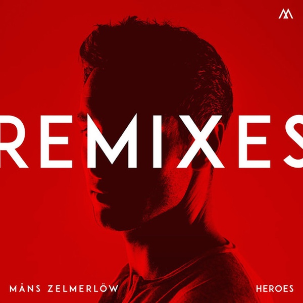 M?ns Zelmerl?w - Heroes (Eray Oktav Remix ).mp3