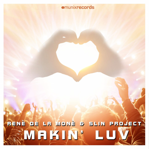 René de la Moné & Slin Project - Makin' Luv (Extended Mix) [2015]
