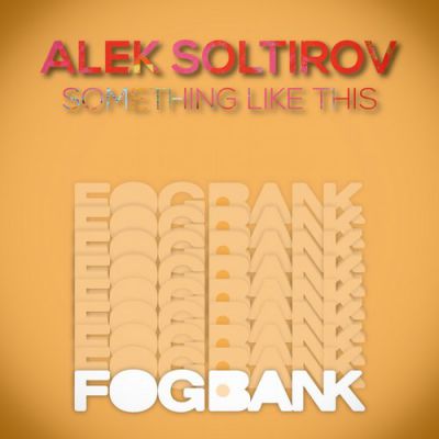 Alek Soltirov - Something Like This (Original Mix).mp3