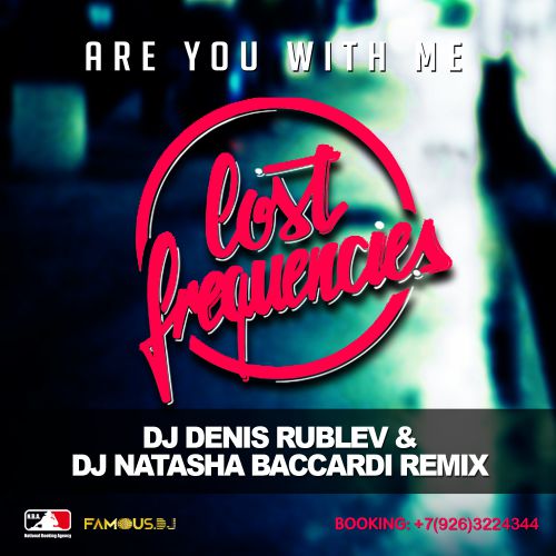 Lost Frequencies - Are You With Me (Dj Denis Rublev & Dj Natasha Baccardi Remix).mp3