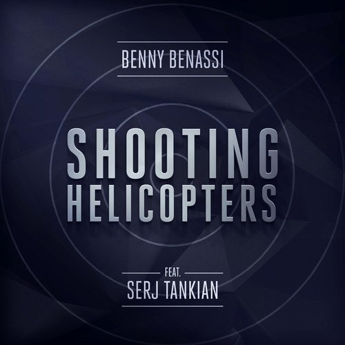Benny Benassi feat. Serj Tankian - Shooting Helicopters (AstroFox Remix) [2015]