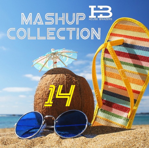 House Brazers - Mashup Collection #14 [2015]