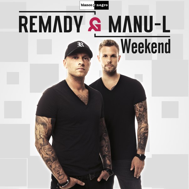 Remady & Manu-L  Weekend (Extended Mix) [2015]