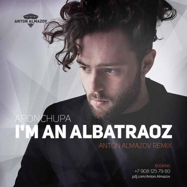 AronChupa  I'm an Albatraoz (Anton Almazov radio edit).mp3