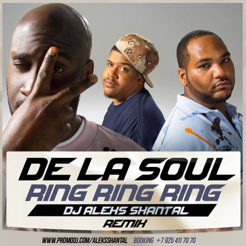 De La Soul - Ring Ring Ring (DJ Aleks Shantal Remix).wav