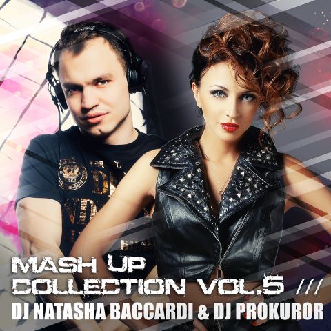 Mash Up Collection Vol.5 (Dj Natasha Baccardi & Dj Prokuror) [2015]