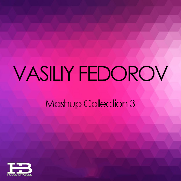 Dj Vasiliy Fedorov - Mashup Collection #3 [2015]