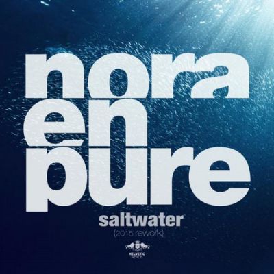 Nora En Pure - Saltwater (2015 Rework).mp3