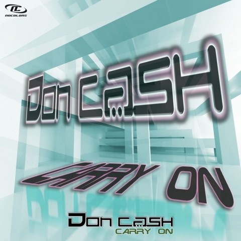 Don Cash - Carry On (Dj Lhasa Remix) [2015]