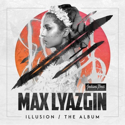 Max Lyazgin - Time Flies (Theme from Illusion) (Original Mix) [2015]